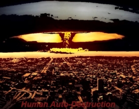 Human Auto Destruction